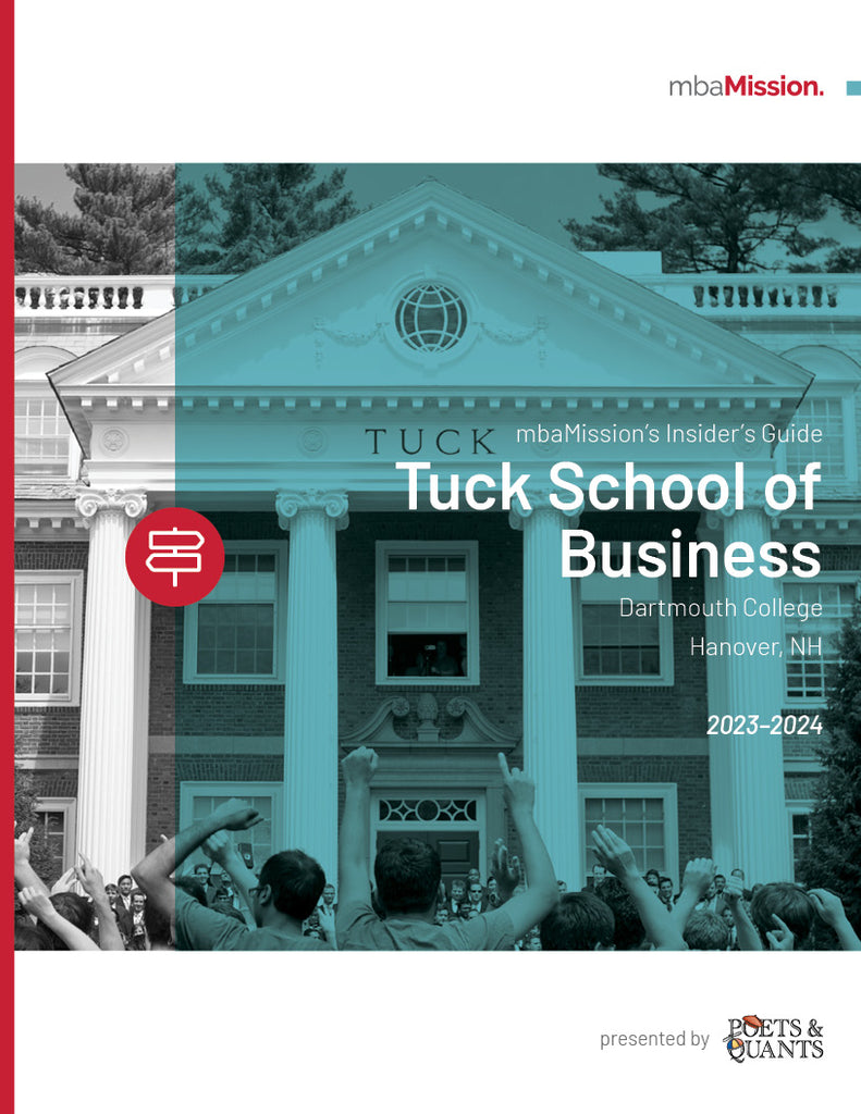 mbaMission’s Dartmouth Tuck School of Business Insider’s Guide