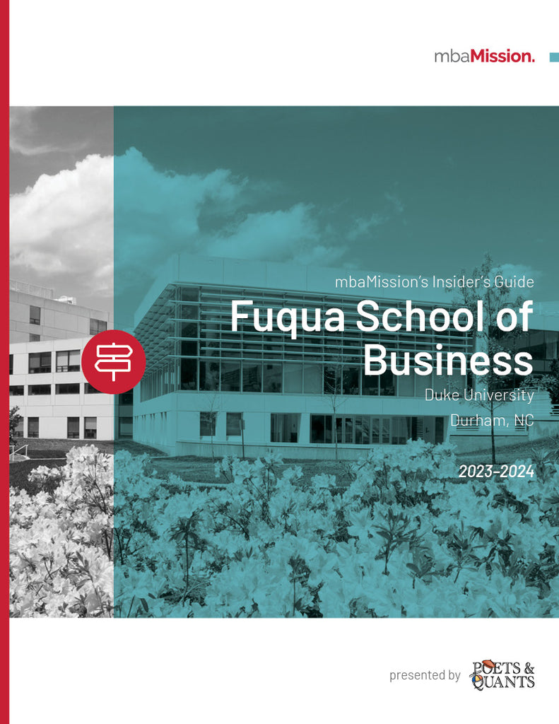 mbaMission’s Duke University Fuqua School of Business Insider’s Guide