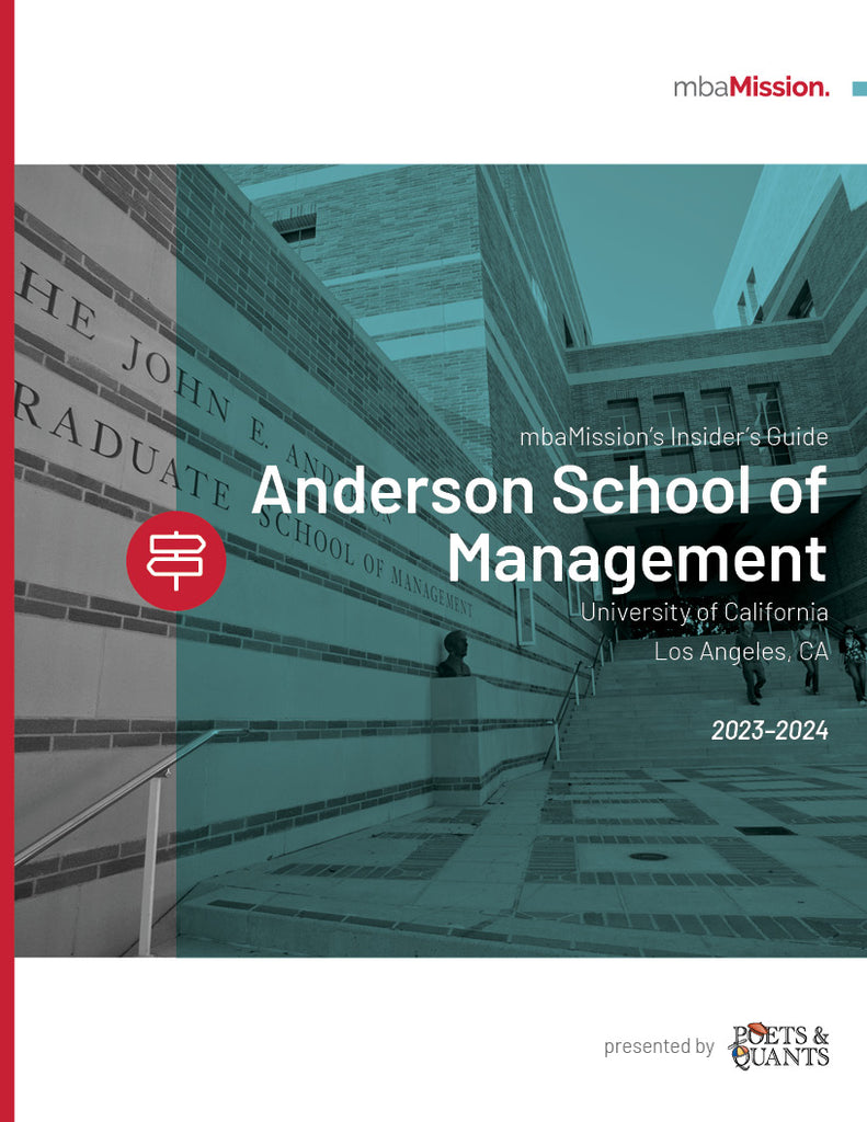 mbaMission’s UCLA Anderson School of Management Insider’s Guide