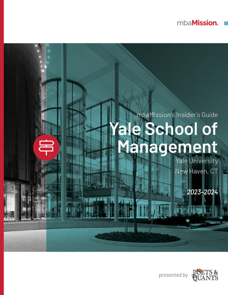 mbaMission’s Yale School of Management Insider’s Guide